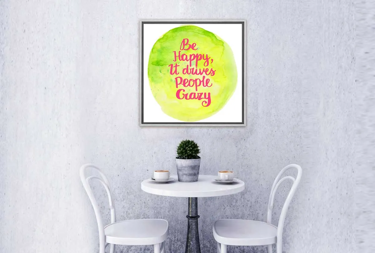 Be Happy Quote | Canvas Wall Art Print