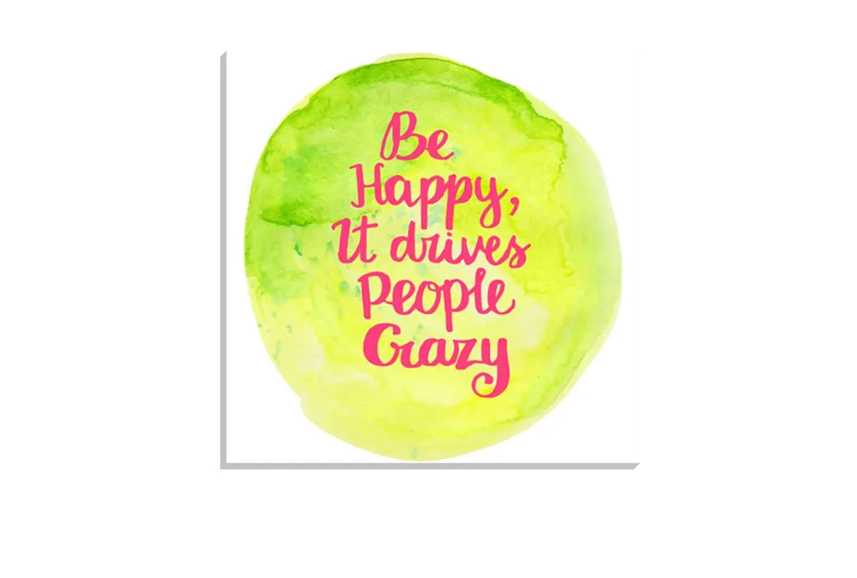 Be Happy Quote | Canvas Wall Art Print