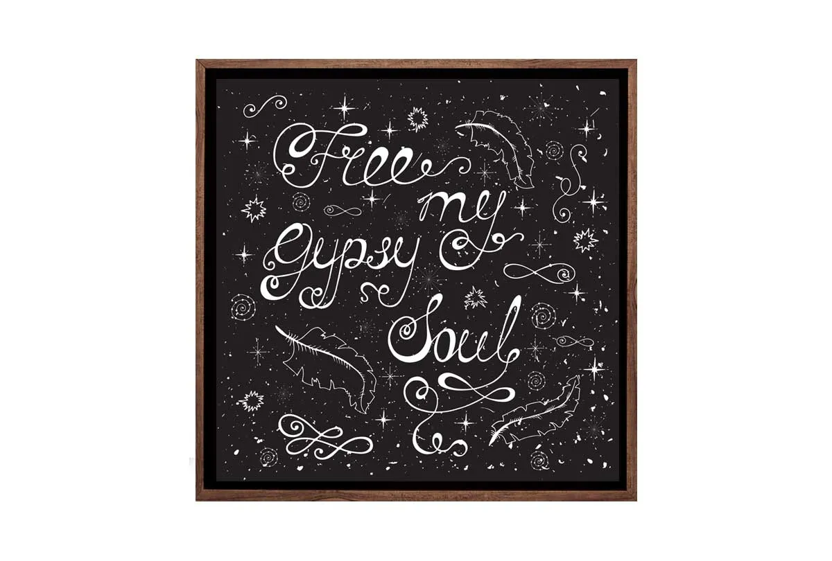 Free my Gypsy Soul | Canvas Wall Art Print