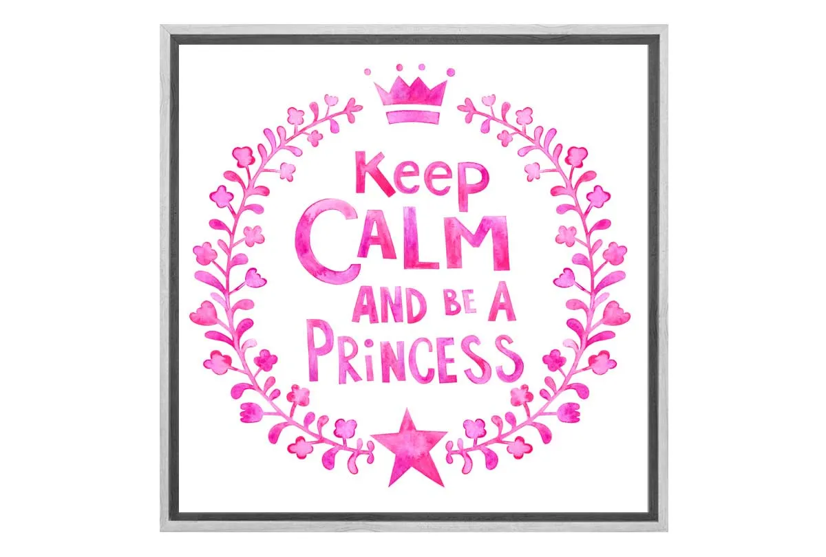 Keep Calm Princess | Kids Wall Art Print