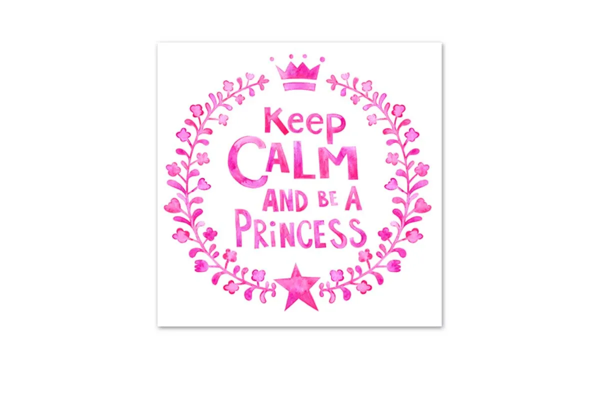 Keep Calm Princess | Kids Wall Art Print