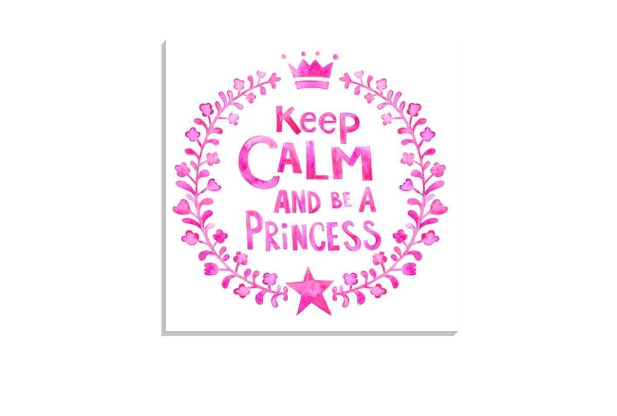 Keep Calm Princess | Kids Wall Art Print